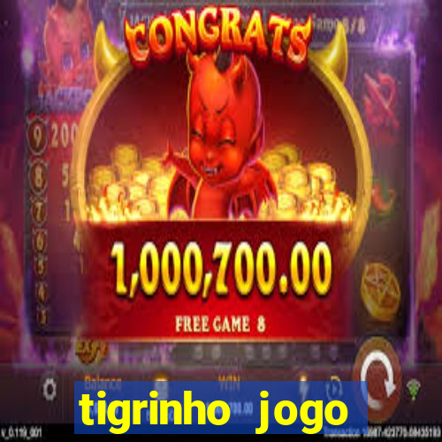 tigrinho jogo deposito minimo 1 real